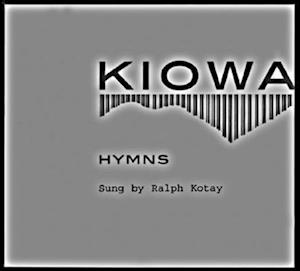 Kiowa Hymns (2 CDs and booklet)