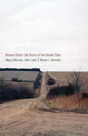 Women Elders' Life Stories of the Omaha Tribe