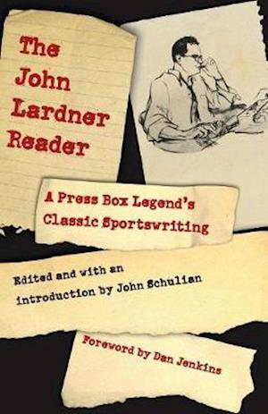 The John Lardner Reader