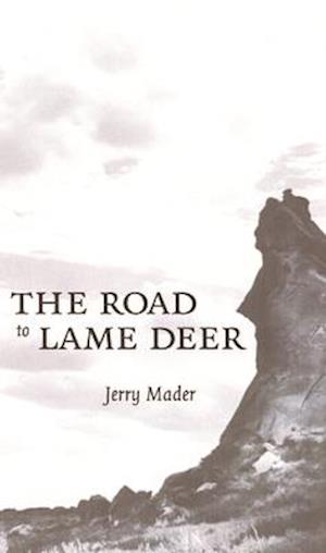 The Road to Lame Deer