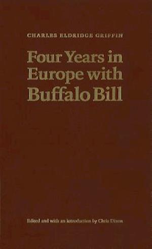 Four Years in Europe with Buffalo Bill