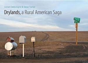 Drylands, a Rural American Saga