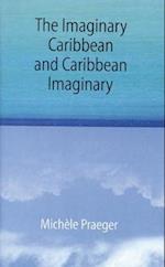 The Imaginary Caribbean and Caribbean Imaginary