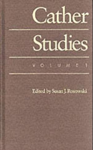 Cather Studies, Volume 1