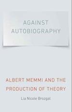 Against Autobiography