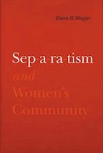 Separatism and Women's Community