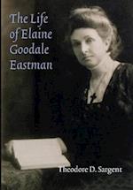 The Life of Elaine Goodale Eastman