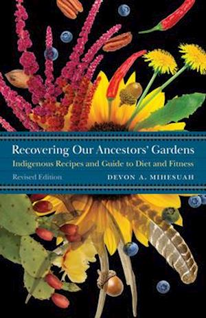 Recovering Our Ancestors' Gardens