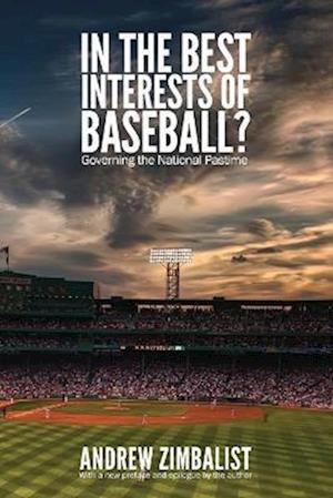 In the Best Interests of Baseball?