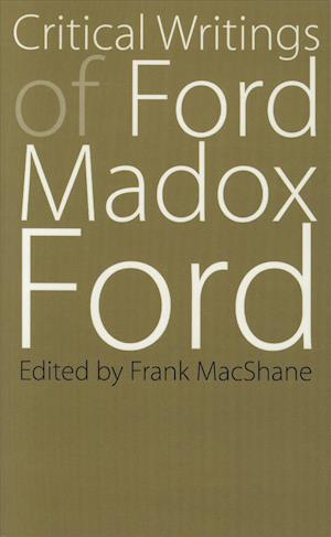 Critical Writings of Ford Madox Ford