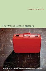 World Before Mirrors