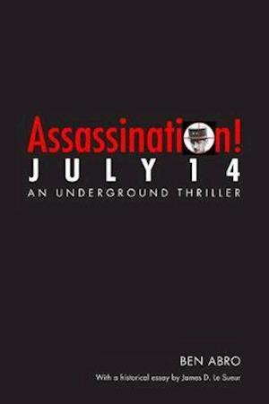 Assassination! July 14