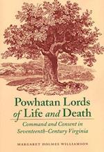 Powhatan Lords of Life and Death