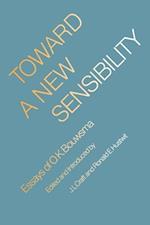 Toward a New Sensibility