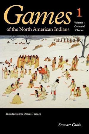 Games of the North American Indians, Volume 1