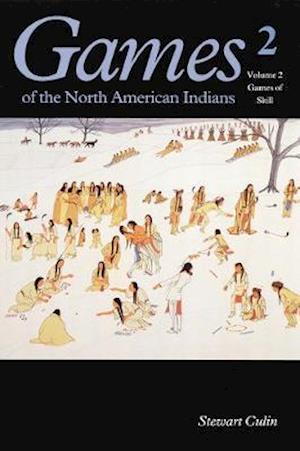 Games of the North American Indian, Volume 2