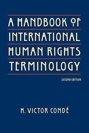 A Handbook of International Human Rights Terminology