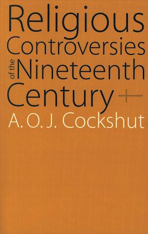 Religious Controversies of the Nineteenth Century