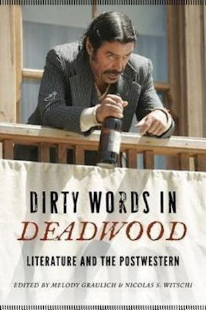 Dirty Words in Deadwood