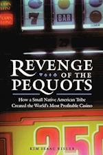 Revenge of the Pequots