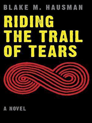 Riding the Trail of Tears