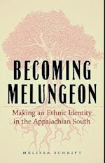 Becoming Melungeon