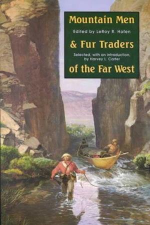 Mountain Men and Fur Traders of the Far West