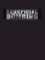 Beneficial Bombing