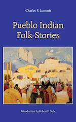 Pueblo Indian Folk-Stories