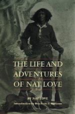 The Life and Adventures of Nat Love