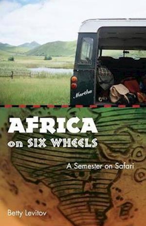 Africa on Six Wheels