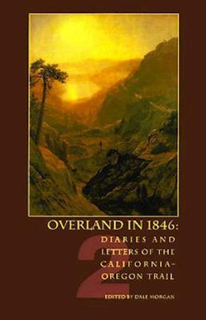 Overland in 1846, Volume 2