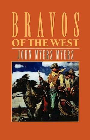 Bravos of the West