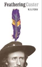 Feathering Custer