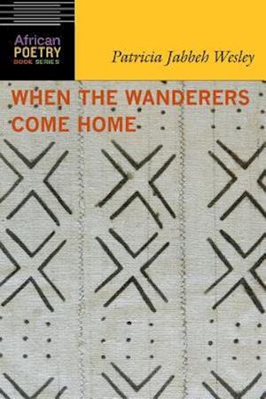 When the Wanderers Come Home