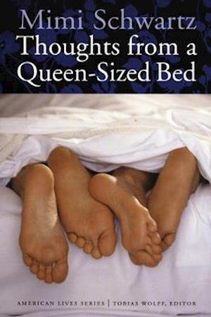 Thoughts from a Queen-Sized Bed