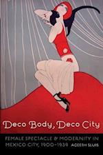Deco Body, Deco City