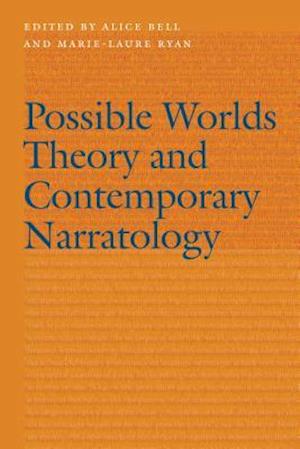 Possible Worlds Theory and Contemporary Narratology