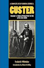 A Complete Life of General George A. Custer, Volume 2