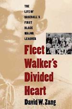 Fleet Walker's Divided Heart