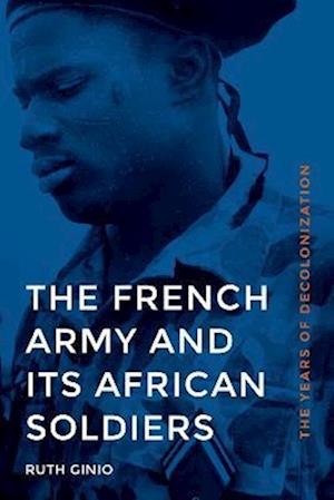 French Army and Its African Soldiers