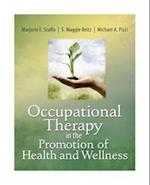 Occupational Therapy in the Promotion of Health and Wellness