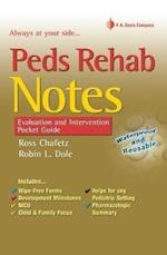 Peds Rehab Notes: Evaluation and Intervention Pocket Guide