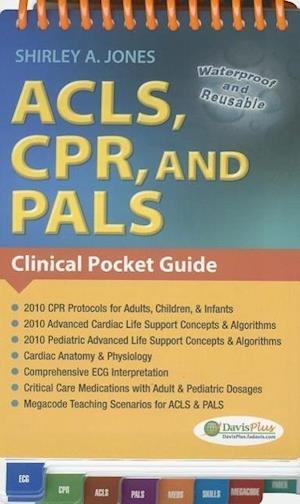 Acls, CPR, and Pals : Clinical Pocket Guide