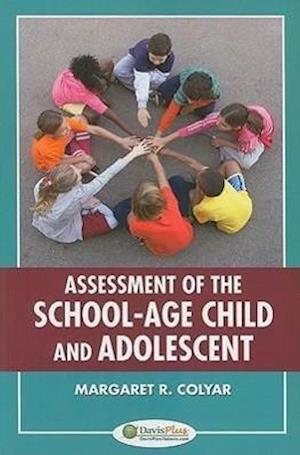 Assessment of the School-Age Child and Adolescent