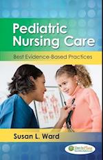 Paediatric Nursing Care 1e Best Evidence-Based Practice