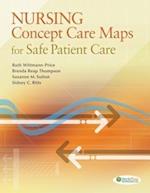 Nursing Concept Care Maps for Providing Safe Patient Care