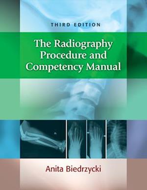 The Radiography Procedure and Competency Manual
