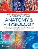 Workbook to Accompany Understanding Anatomy & Physiology