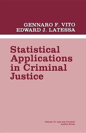 Statistical Applications in Criminal Justice